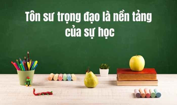 Danh ngôn về lòng biết ơn và tôn sư trọng đạo