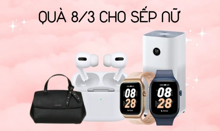 Gợi ý quà tặng dành cho sếp nữ