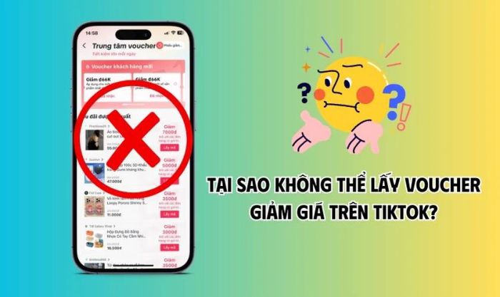 Lý do nào khiến bạn không thể nhận được voucher giảm giá trên TikTok?
