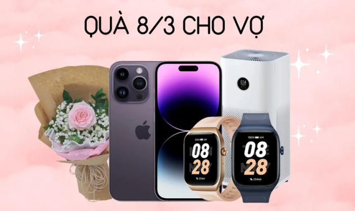 Một số ý tưởng quà tặng 8/3 dành cho vợ mà bạn có thể tham khảo