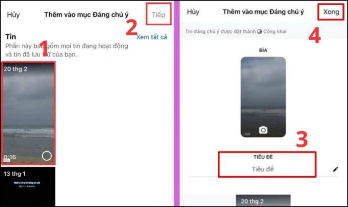 Chọn những tin bạn muốn làm nổi bật trong story, nhấn Tiếp, sau đó đặt tên tiêu đề và bấm Xong để hoàn tất