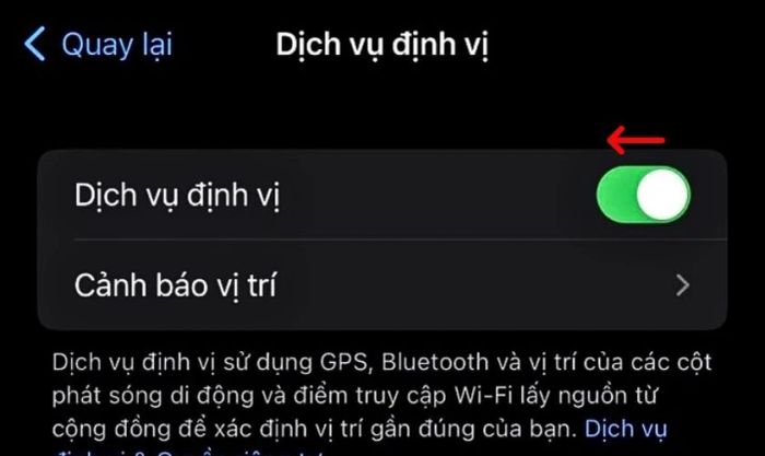 Nhấn vào mục Dịch vụ vị trí và gạt tắt để hoàn tất.
