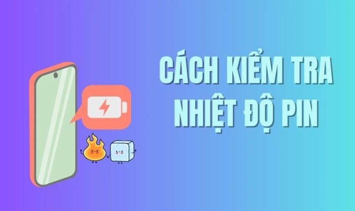 Hướng dẫn kiểm tra nhiệt độ pin VIVO