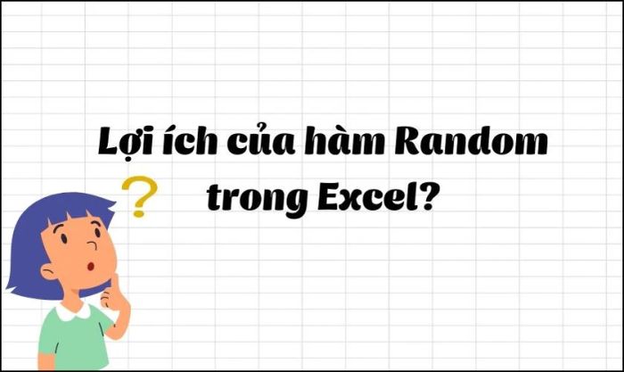 Những đặc điểm chính của hàm Random trong Excel