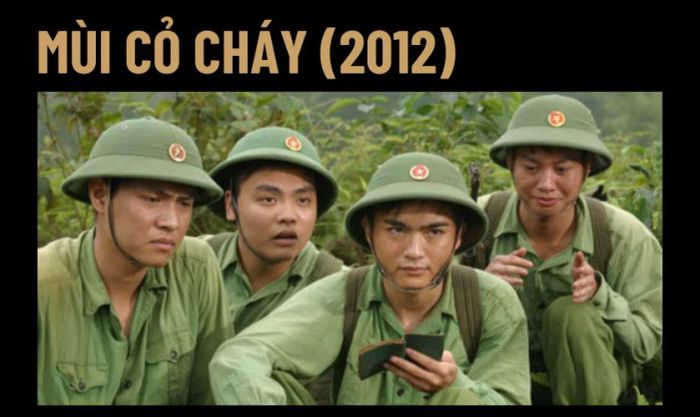 Mùi Cỏ Cháy (2012) - Tác phẩm điện ảnh chiến tranh Việt Nam đầy lôi cuốn