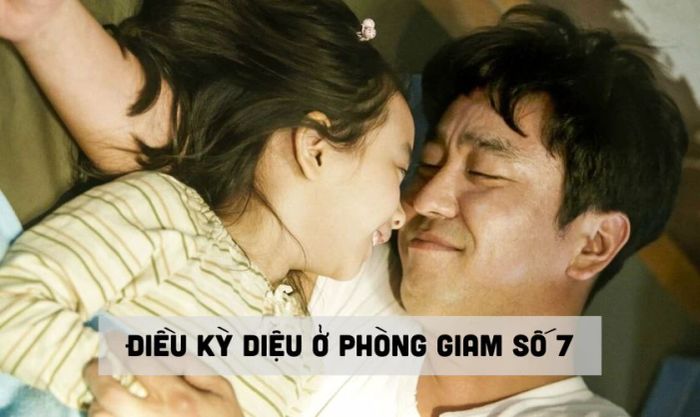 Miracle in Cell No.7 - Điều Kỳ Diệu Ở Phòng Giam Số 7