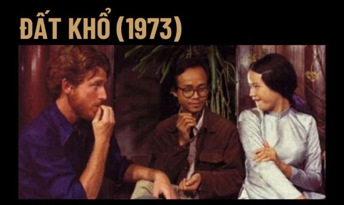 Đất Khổ (1973) - Tác phẩm điện ảnh chiến tranh Việt Nam đầy lôi cuốn
