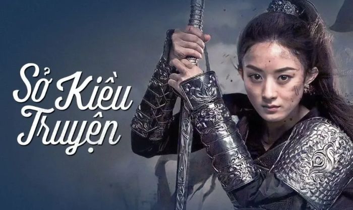 Sở Kiều Truyện - Bộ phim cổ trang ấn tượng của Triệu Lệ Dĩnh