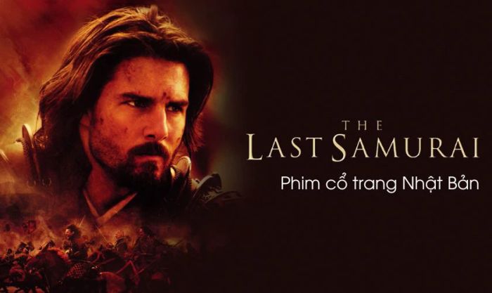 The Last Samurai (2003) - Võ Sĩ Đạo Cuối Cùng