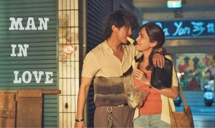 Phim tình cảm lãng mạn Đài Loan đáng xem - Khi Đàn Ông Yêu - Man In Love