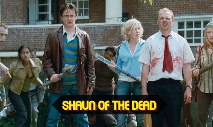 Shaun Of The Dead là một trong những bộ phim zombie hay nhất của Mỹ