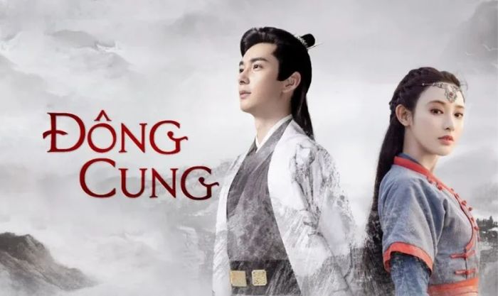 Đông Cung - Bộ phim cổ trang đầy cảm động khiến hàng triệu người xem phải rơi lệ