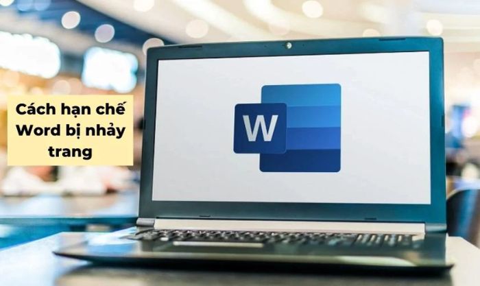 Cách ngăn chặn bảng trong Word bị nhảy trang