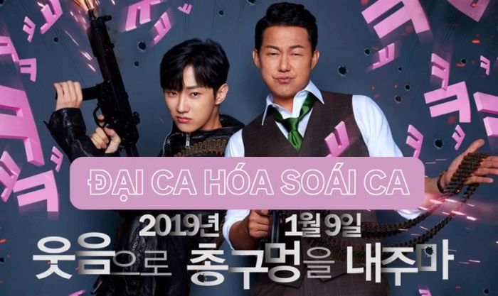Phim hài Hàn Quốc - Đại Ca Hóa Soái Ca