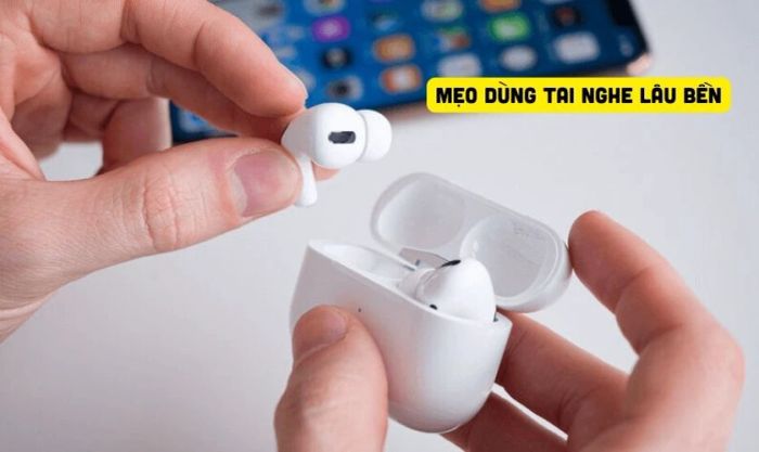 Mẹo giúp tăng tuổi thọ và hiệu quả sử dụng tai nghe Bluetooth