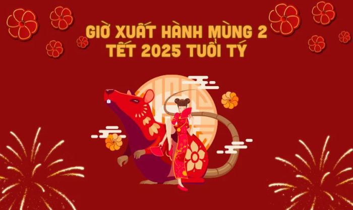 Khung giờ xuất hành ngày mùng 2 Tết 2025 phù hợp cho người tuổi Tý