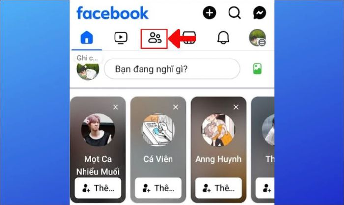 Nhấn vào biểu tượng hình người để truy cập mục Lời mời kết bạn