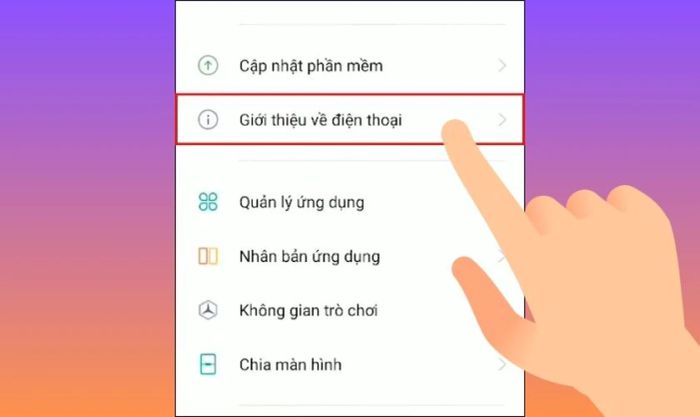 Truy cập Cài đặt, cuộn xuống và chọn mục Giới thiệu điện thoại