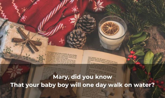 Mary, Did You Know là một bản nhạc Giáng sinh mang đậm màu sắc tôn giáo