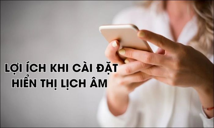 Những ưu điểm khi thiết lập hiển thị lịch âm trên màn hình khóa Android