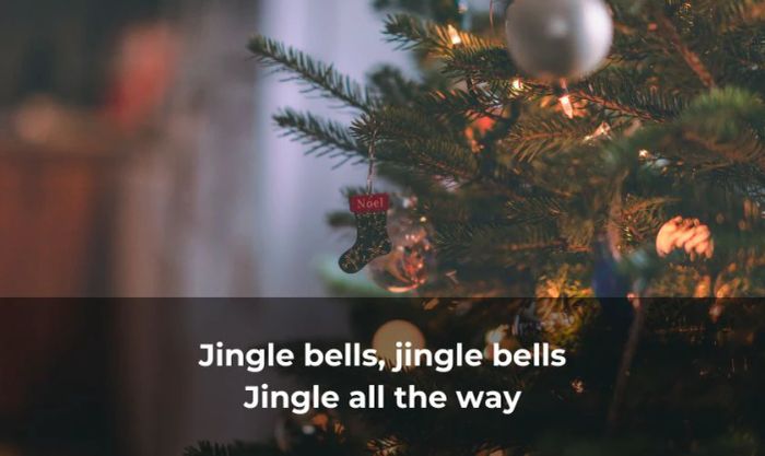 Jingle Bells là bản nhạc Giáng sinh tiếng Anh nổi tiếng khắp thế giới