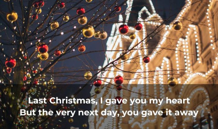 Last Christmas là một bài hát Giáng sinh đặc sắc và nổi tiếng