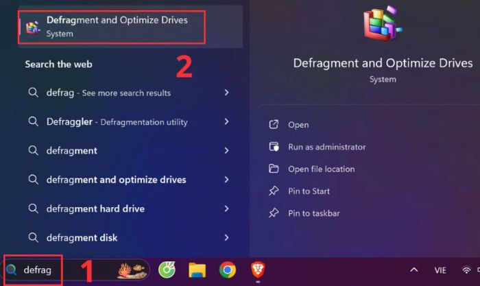 Gõ defrag vào thanh tìm kiếm trong menu Start, sau đó chọn Defragment and Optimize Drives để bắt đầu quá trình tối ưu hóa.