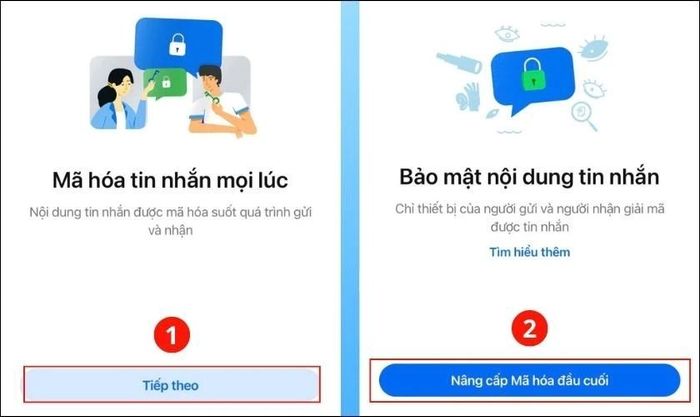 Nhấn Tiếp theo, sau đó chọn Nâng cấp Mã hoá đầu cuối