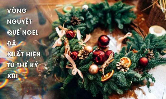 Vòng nguyệt quế Noel đã xuất hiện từ rất lâu