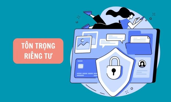 Tôn trọng quyền riêng tư của người khác