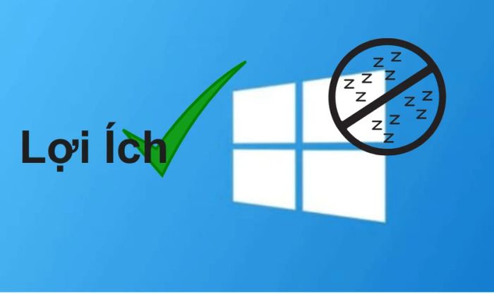 Lợi ích khi cài đặt chế độ không ngủ cho máy tính