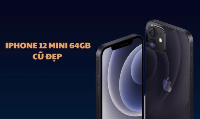 iPhone 12 Mini 64GB - Cũ, tình trạng đẹp