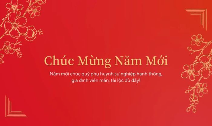 Những lời chúc Tết ngắn gọn nhưng đầy ý nghĩa dành cho phụ huynh học sinh