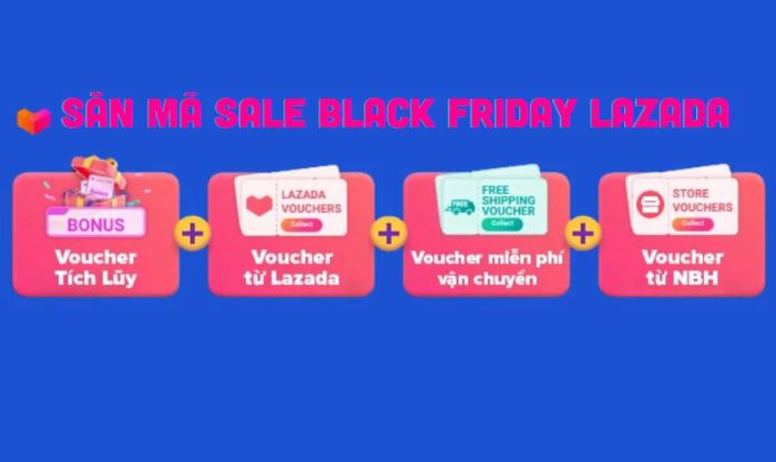 Nơi săn mã sale Black Friday Lazada?