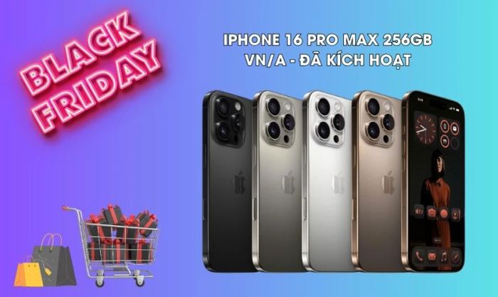iPhone 16 Pro Max 256GB VN/A – Đã kích hoạt với giá cực kỳ ưu đãi