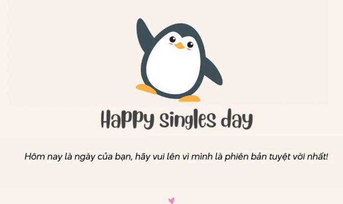 Lời chúc Ngày Lễ Độc Thân ngắn gọn và ý nghĩa
