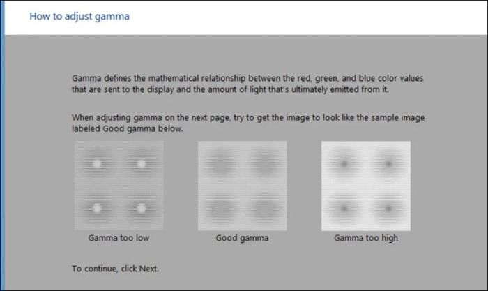 Kéo thanh trượt Good Gamma để hai chấm tròn khớp vào nhau và nhấn Next