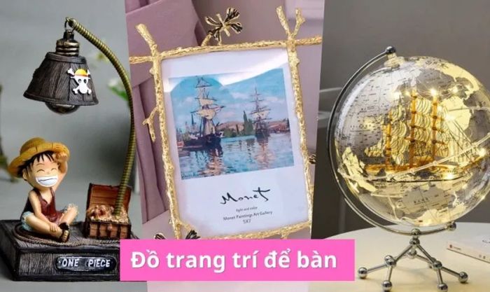 Đồ trang trí để bàn - quà tặng nhỏ nhưng ý nghĩa lớn