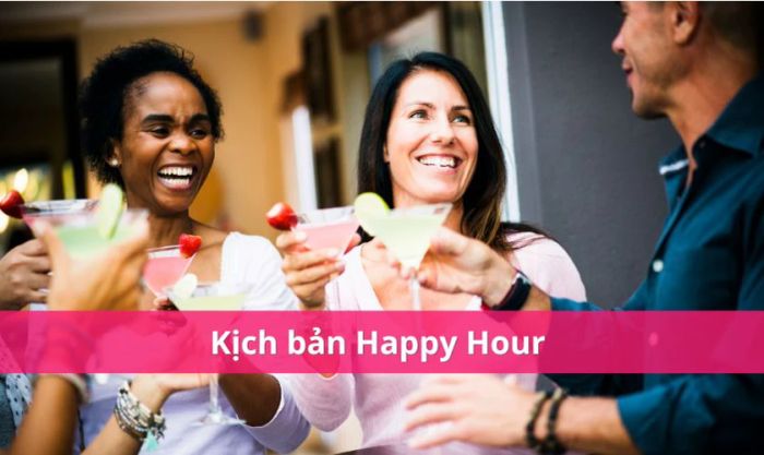Kịch bản Happy Hour tại công ty