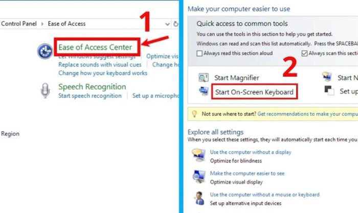 Nhấn vào mục Ease of Access Center, và chọn Start On-Screen Keyboard