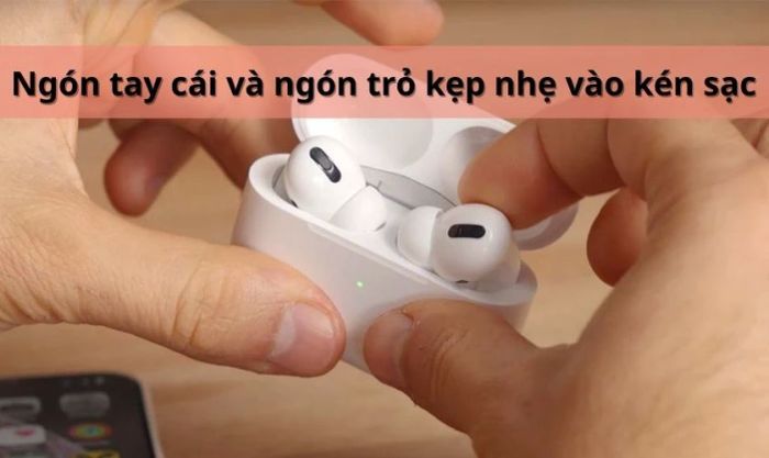 Hướng dẫn lấy AirPods Pro ra đúng cách