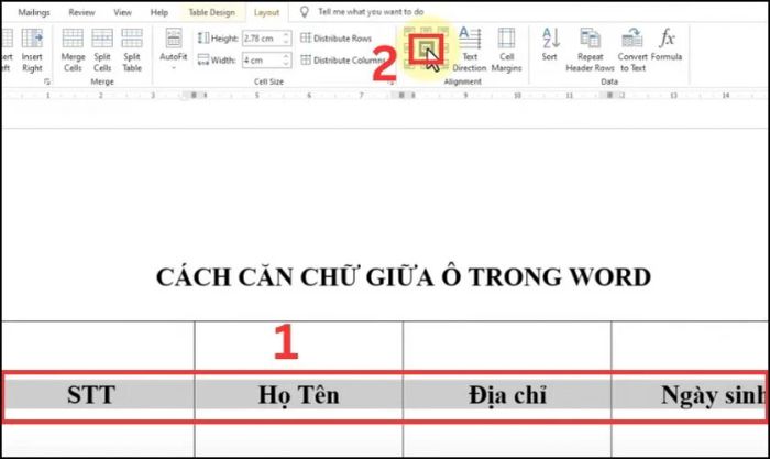 Chọn Align Center để thực hiện căn giữa ô