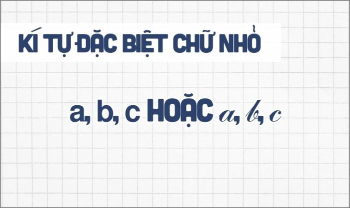 Kí tự đặc biệt chữ nhỏ