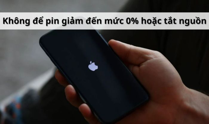 Không nên để pin xuống mức 0% hoặc tắt nguồn
