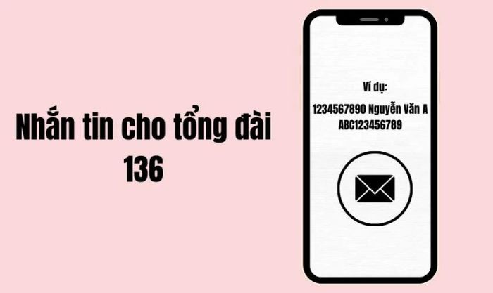 Nhắn tin đến tổng đài 136