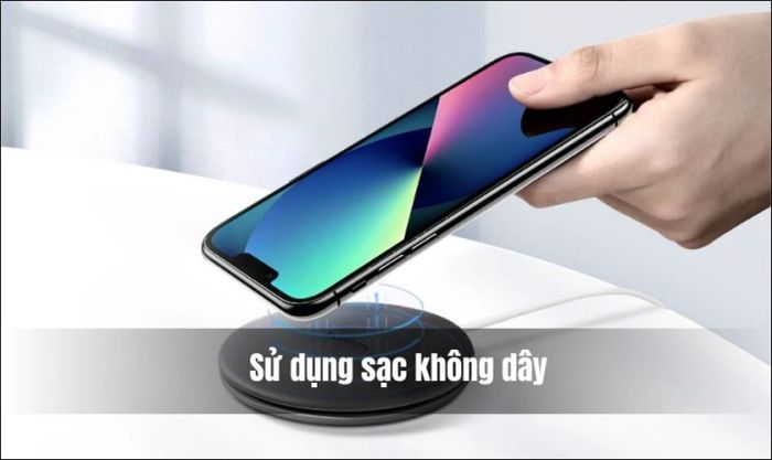 Dùng sạc không dây