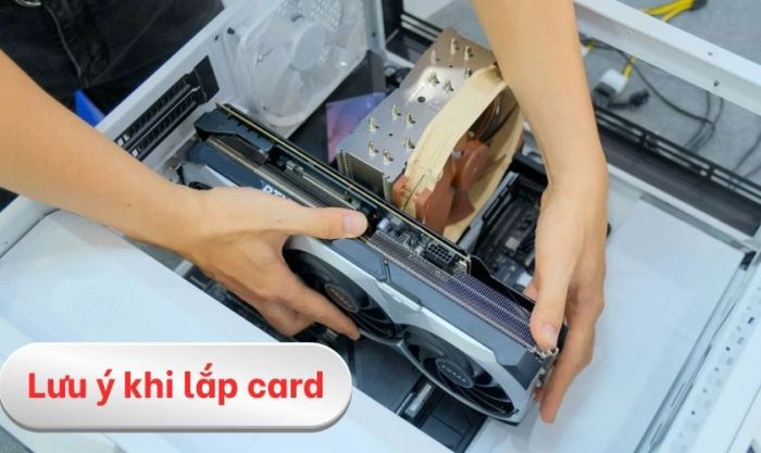Những lưu ý khi tự lắp card đồ họa rời cho PC tại nhà
