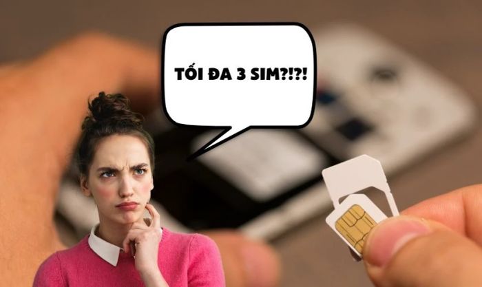 Số lượng SIM chính chủ được phép đăng ký tại các nhà mạng