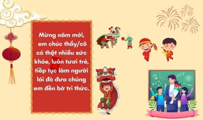 Những lời chúc Tết ý nghĩa gửi đến thầy cô giáo chủ nhiệm