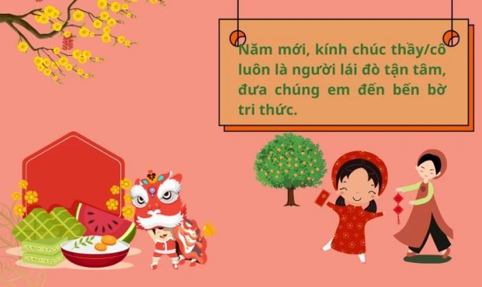 Mẫu lời chúc Tết dành cho giáo viên chủ nhiệm